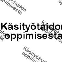 kasityotaidon-oppimisesta